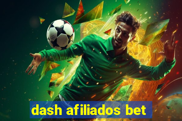 dash afiliados bet